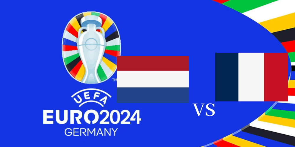 EURO 2024: Best Netherlands vs France Betting Odds