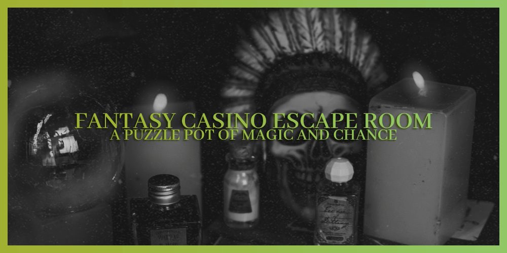 fantasy casino escape room