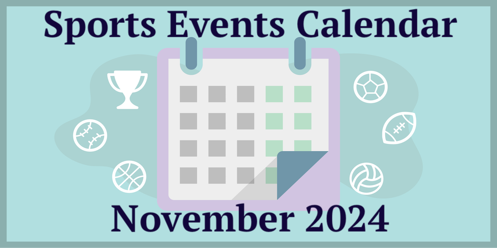 Sports Events Calendar – November 2024