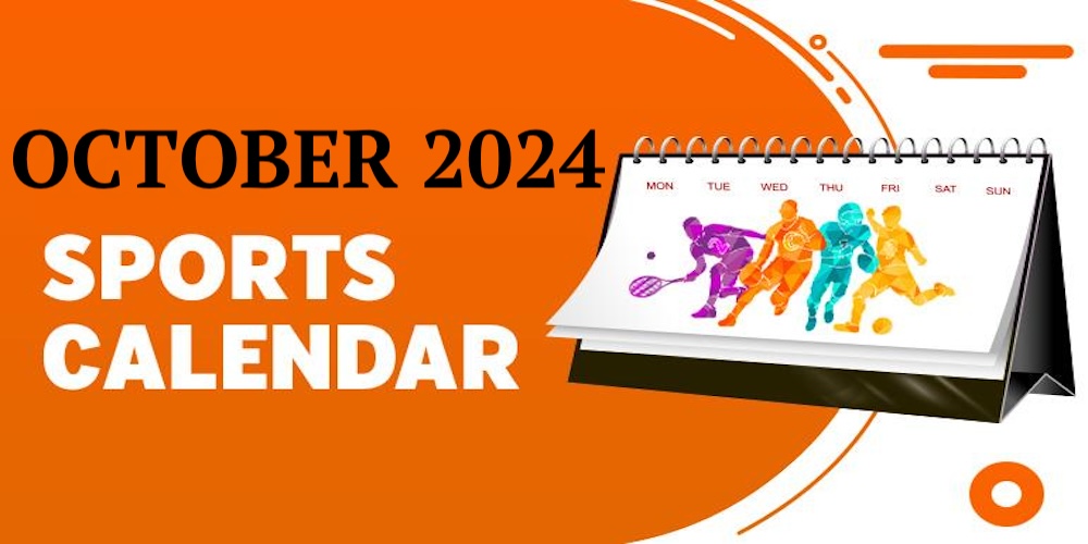 Sports Events Calendar – October 2024