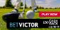 Claim GBP 50 Cashback Bonus on your Losing Bets at BetVictor Sportsbook