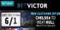 BetVictor Sportsbook Offers Free Bets To Newcomers If Chelsea Beats Hull 6 to 1