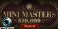 Join the Brilliant USD 10,000 Mini Masters at PKR Poker