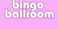 Bingo Ballroom Welcome Bonus