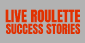 Two Live Roulette Success Stories in One Week at Royal Panda Casino