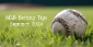 MLB Betting Tips Summer 2024 – Odds, Picks, And Platforms!