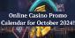 Online Casino Promo Calendar for October 2024