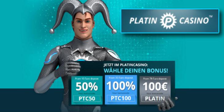 Bekomme 100 € mit deine Platin Ersteinzahlungsbonus Code auf Platin Casino! (GER)