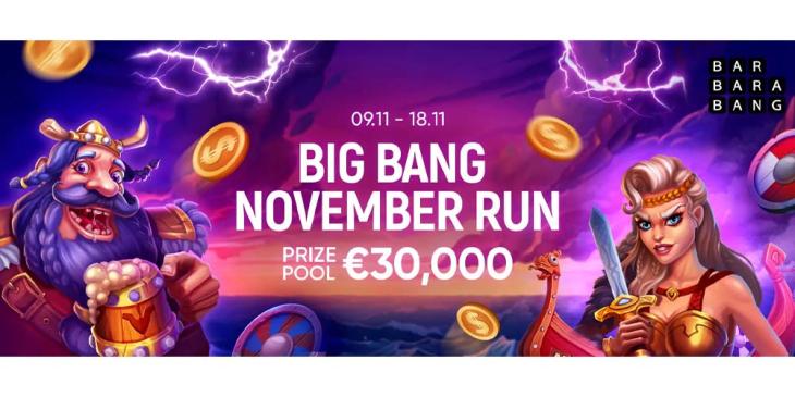 Big Bang November Run at 22BET Casino: Win Up to € 30.000