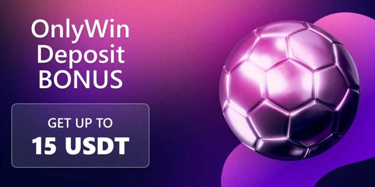 OnlyWin Deposit Bonus at Bets.io Casino: Get Up to 15 USDT