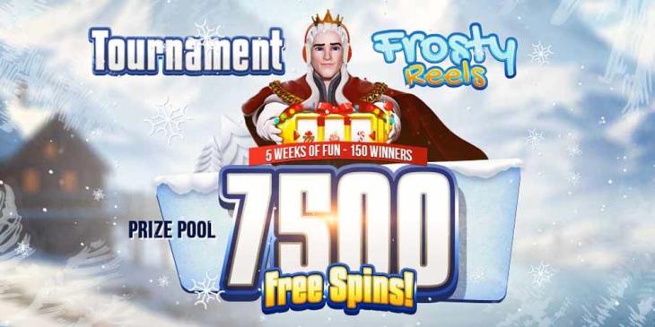 King Billy Frosty Reels Tournament: Get Up to 7500 Free Spins