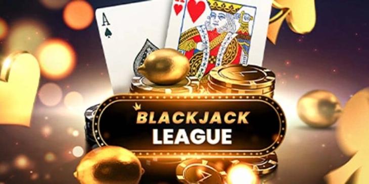 Exciting Blackjack League at Lemon Casino: Win Big Daily