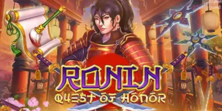 Master the Art of Winning: Ronin Quest of Honor Casino Bonuses at Everygame