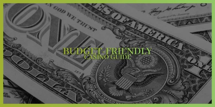 Budget-Friendly Casino Guide – Keep Your Spending Minimal