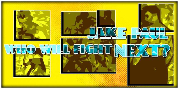 Who Will Fight Jake Paul Next In 2025? – Odds, Predictions, News